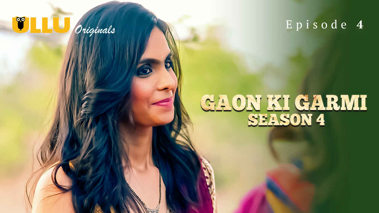 Gaon Ki Garmi Season 4 2023 Ullu Hindi Sex Web Series Ep 4