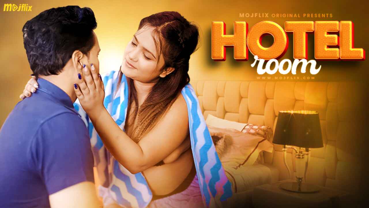 Hotel Room Mojflix Originals Hindi Uncut Sex Video