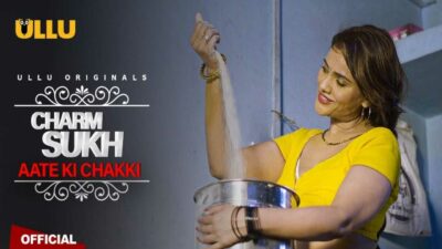 Charam Sukh Video - aate ki chakki charamsukh ullu web series - INDxxx.com