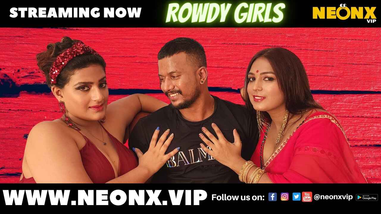 Endeyan Rapinsax Videos - Rowdy Girls Uncut Neonx Vip Originals 2022 Hindi Xxx Video