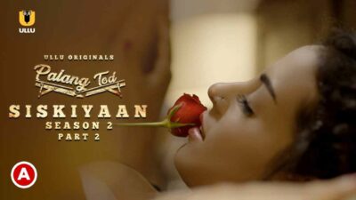 palang tod siskiyaan ullu episode 2 - INDxxx.com