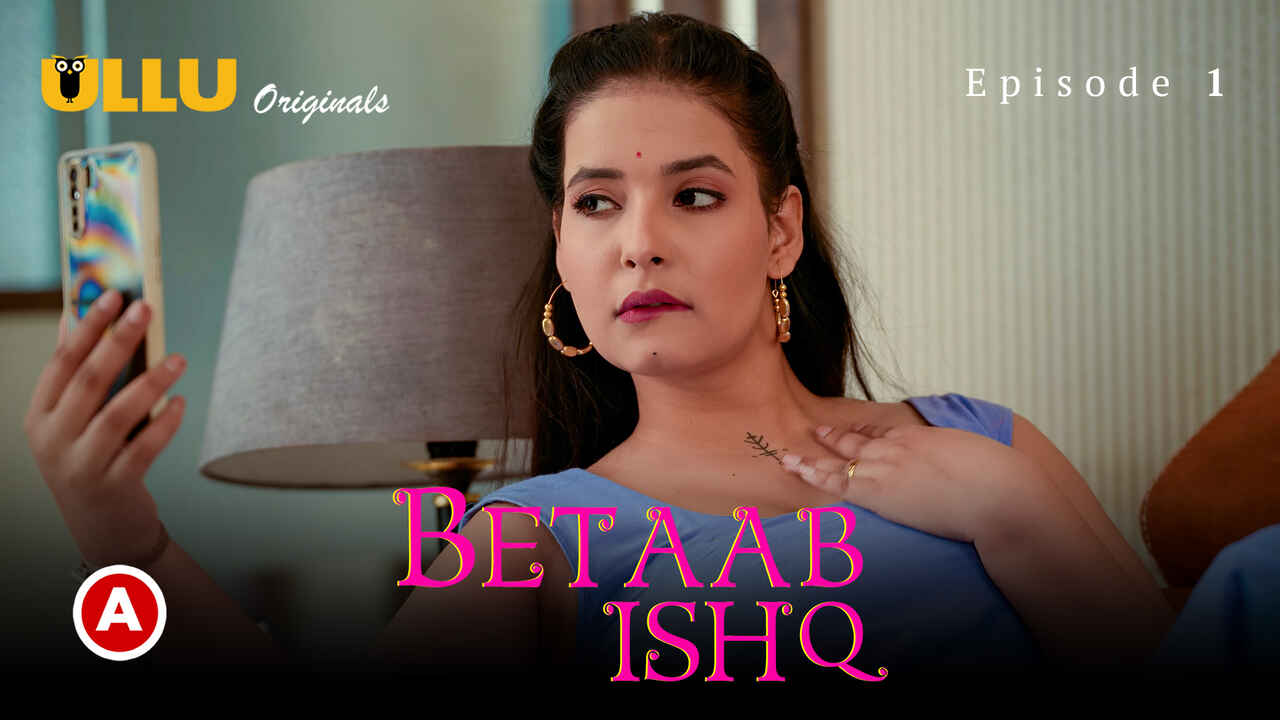 Betaab Ishq 2023 Ullu Hindi Sex Web Series Episode 1