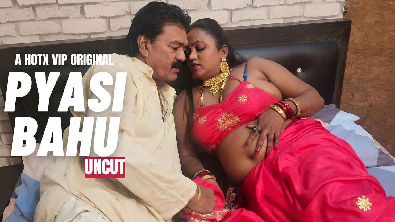 Bhu Xxx Video - Pyasi Bahu Uncut 2023 Hotx Vip Originals Hindi Sex Video